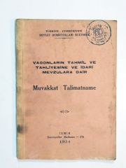 Vagonların Tahmil ve... - Muvakkat Talimatname / Kitap