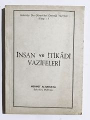 İnsan ve İtikadî Vazifeleri - Mehmet Altunkaya