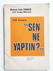 Sen ne yaptın / Mehmet Emin SUNGUR - Kitap