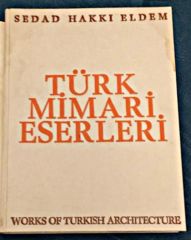 TÜRK MİMARİ ESERLERİ - SEDAT HAKKI ELDEM