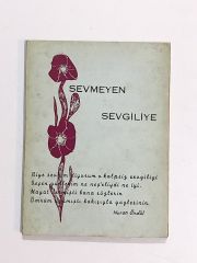 Sevmeyen Sevgiliye / Nuran ÖNDÜL - Kitap