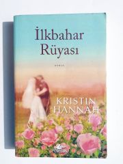 İlkbahar Rüyası - Kristin HANNAH / Kitap