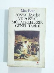 Sosyalizmin ve Sosyal Mücadelelerin Genel Tarihi / Max BEER - Kitap