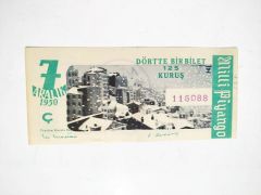 7 Aralık 1950 Dörtte bir bilet / Nimet Abla Gişesi - Piyango