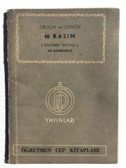 Okulda ve Çevrede 10 Kasım (Atatürk İhtifali) - Ali Kazanoğlu