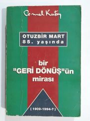 Bir Geri Dönüş'ün Mirası / Cemal KUTAY - Kitap