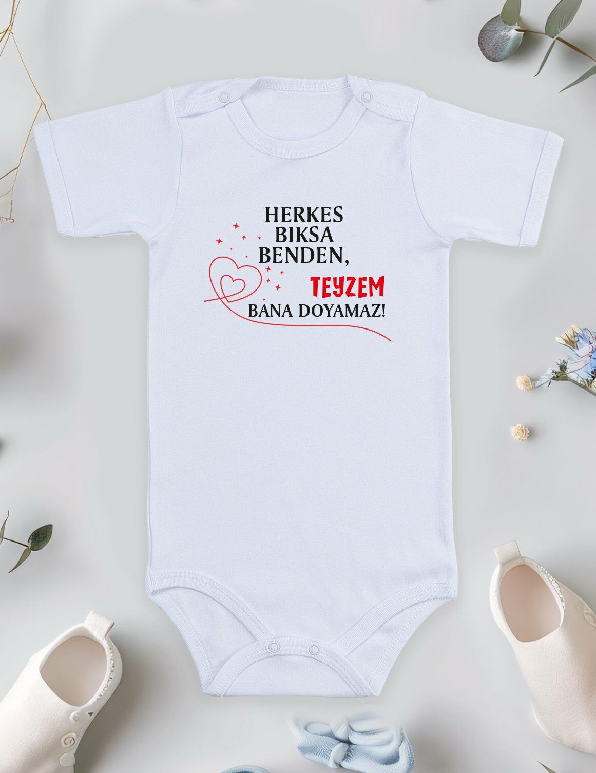Herkes Bıksa Benden Teyzem Bana Doyamaz Baskılı Bebek Body