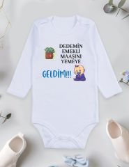 Dedemin Emekli Maaşını Yemeye Geldim Baskılı Bebek Body