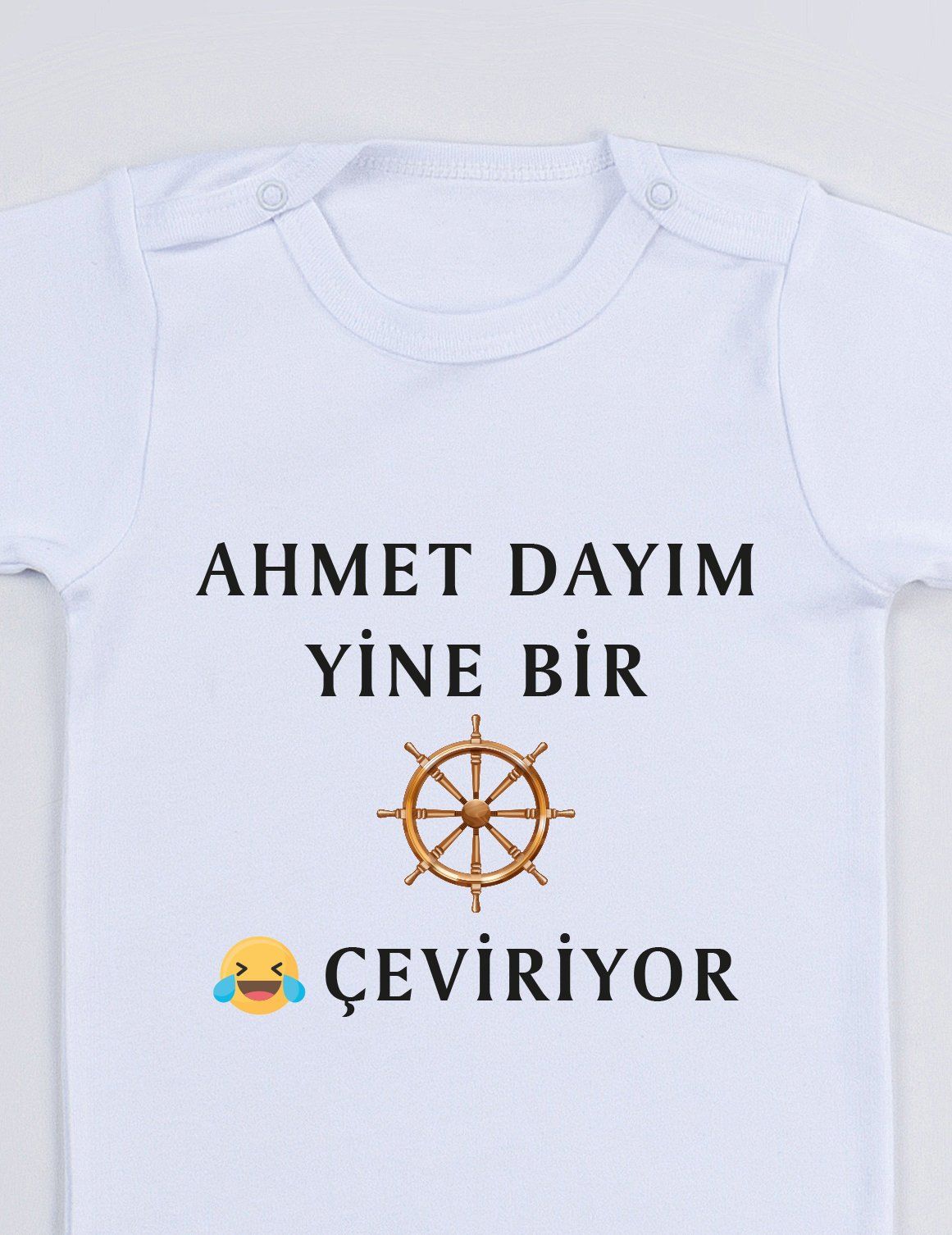 Dayım Yine Bir Dümen Çeviriyor Baskılı Bebek Body