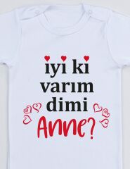 İyi Ki Varım Dimi Anne Baskılı Bebek Body Uzun Kol - 12 ay