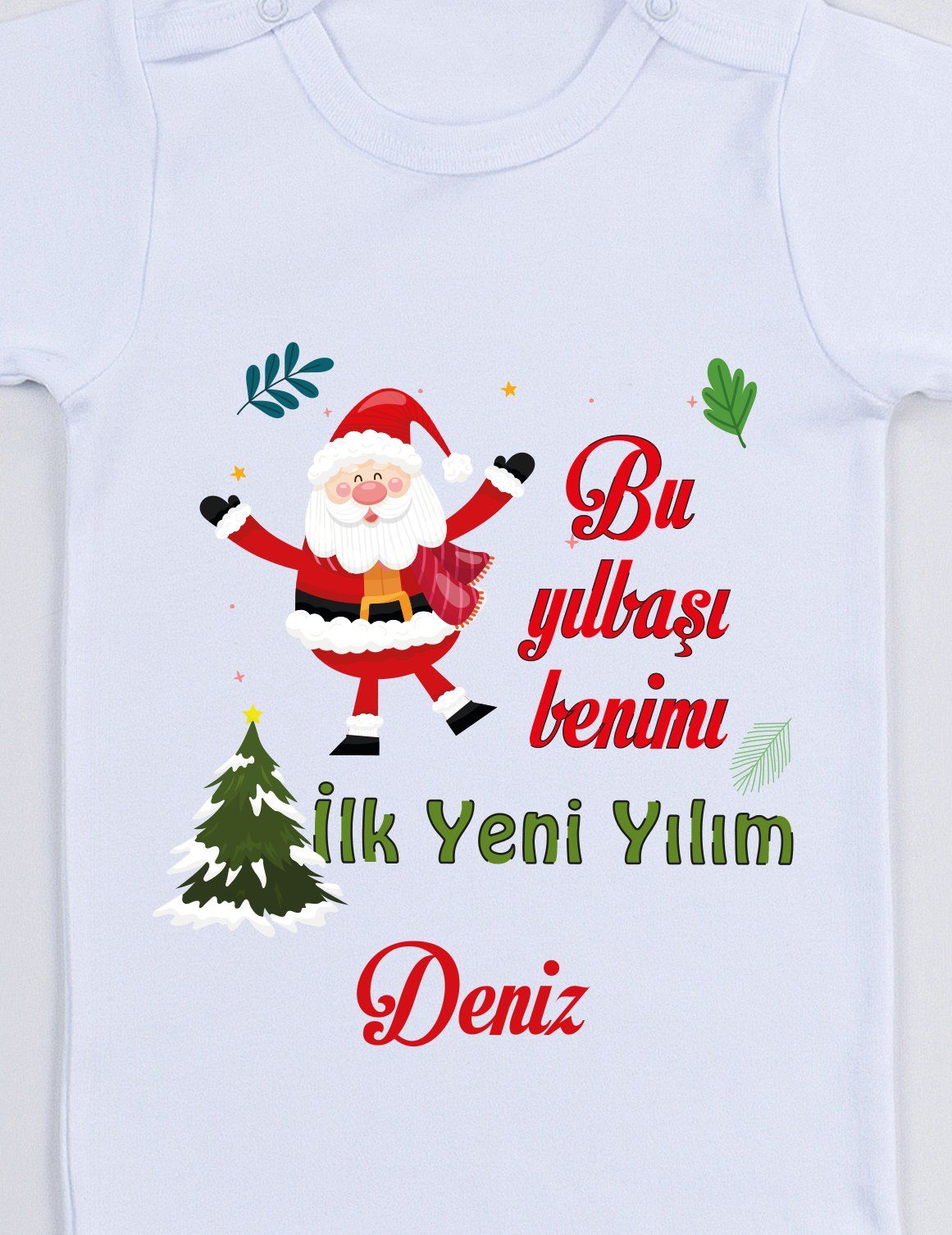 Bu Yılbaşı Benim İlk Yeni Yılım ve İsim Baskılı Bebek Body