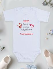 2025 Bu Seneki Yeni Yıl Hediyen Benim Anneciğim Baskılı Bebek Body