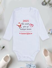 2025 Bu Seneki Yeni Yıl Hediyen Benim Anneciğim Baskılı Bebek Body