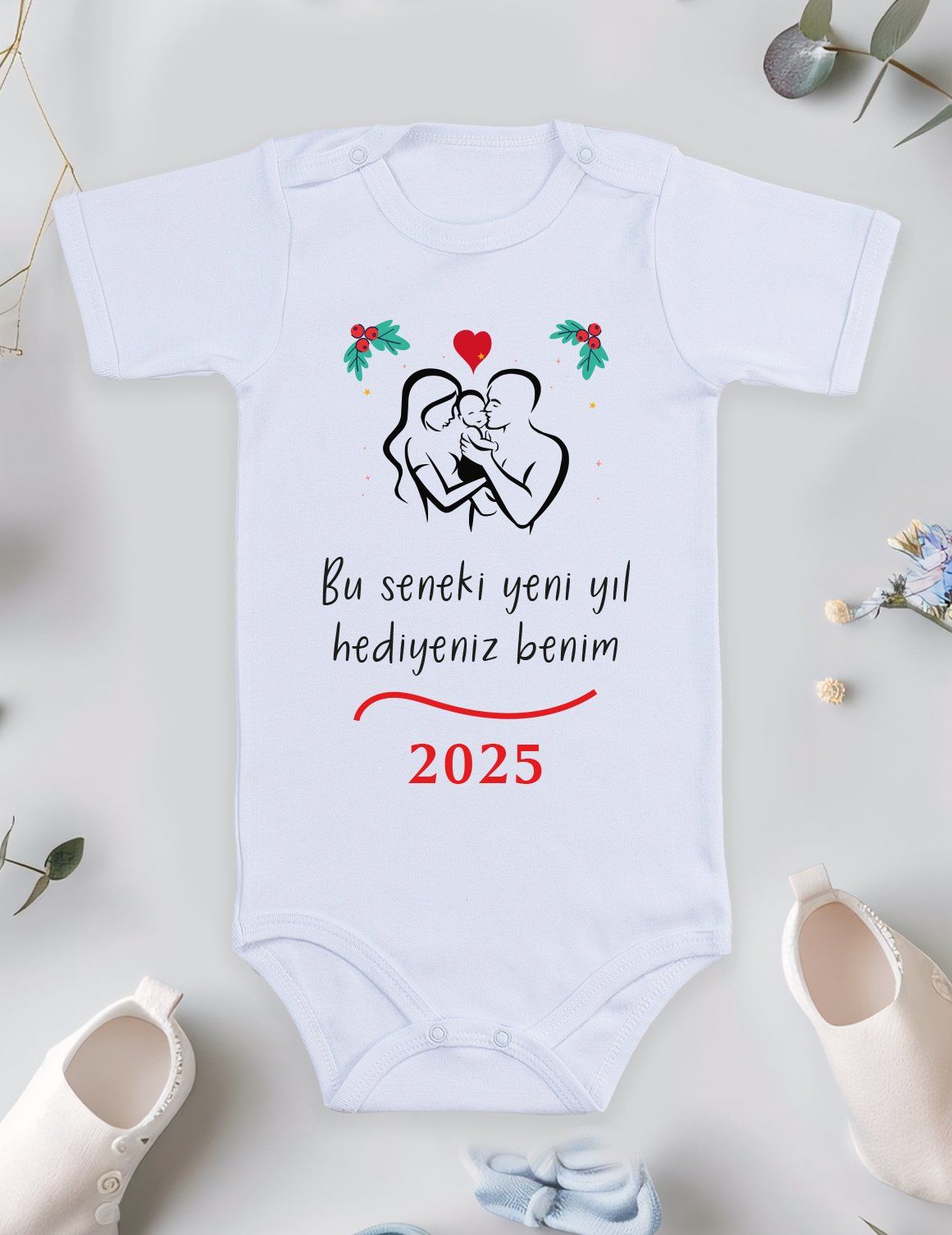 Bu Seneki Yeni Yıl Hediyeniz Benim Baskılı Bebek Body