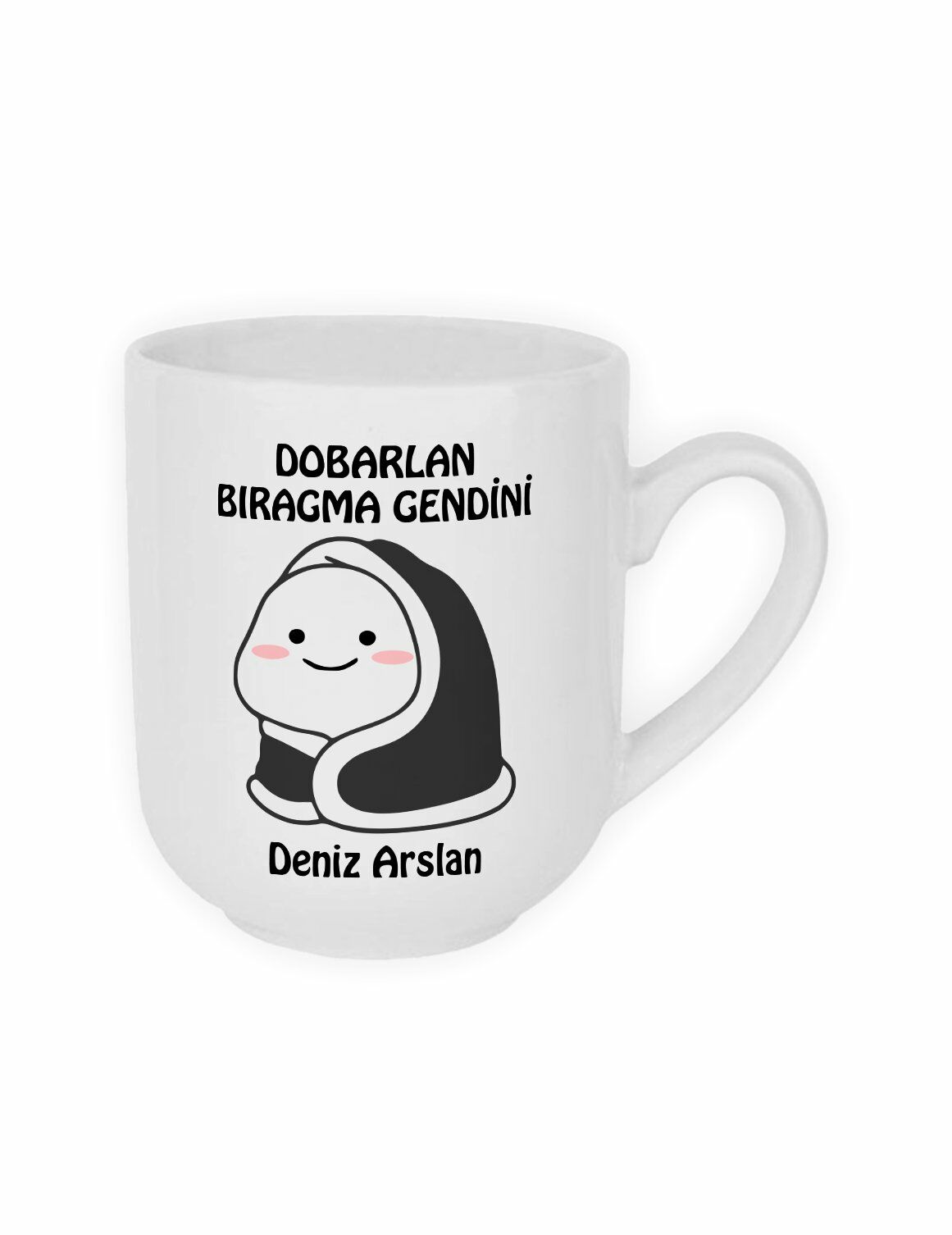 Toparlan Bırakma Kendini Yazılı ve İsim Baskılı Kupa Bardak