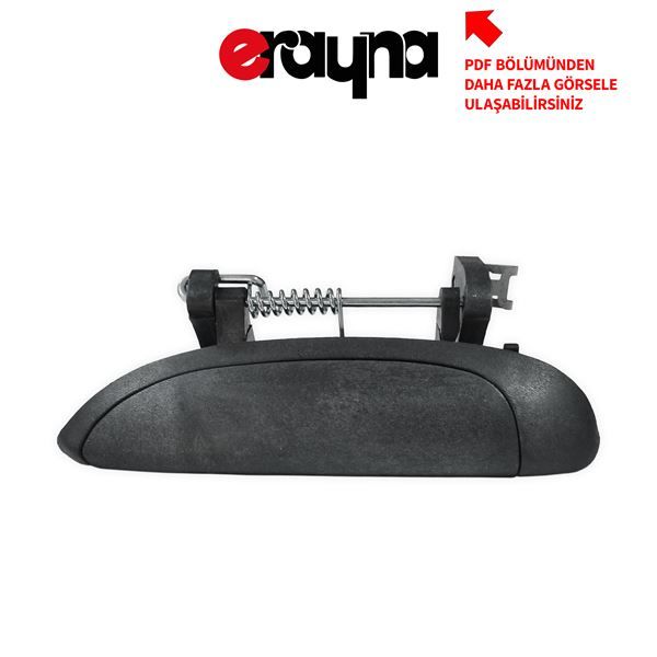 ERAYNA B-2018 DIŞ KAPI KOLU SAĞ ÖN-ARKA CLIO SYMBOL-MEGANE-LOGAN 7700434719