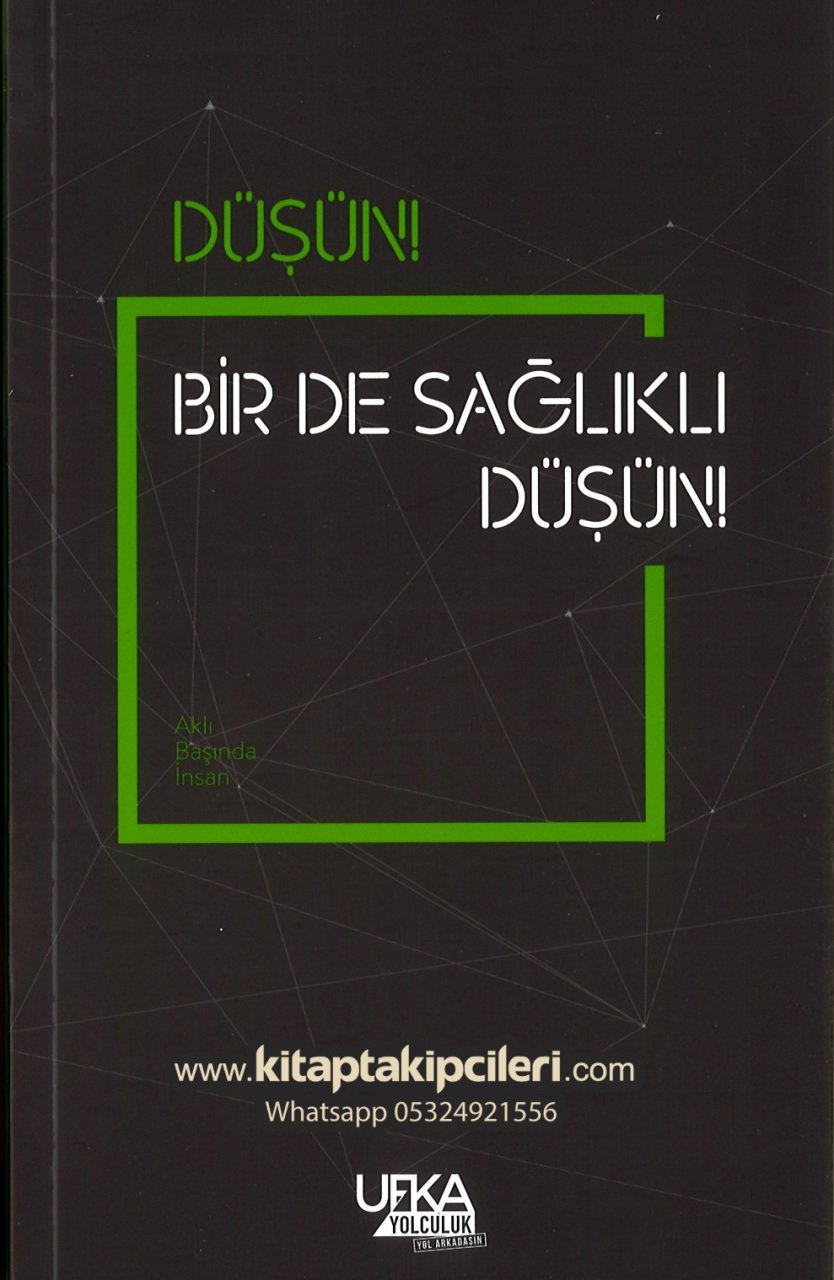 Düşün Birde Sağlıklı Düşün, Aklı Başında İnsan, Dr, Yasin Ramazan, Ufka Yolculuk, Yetişkinler İçin