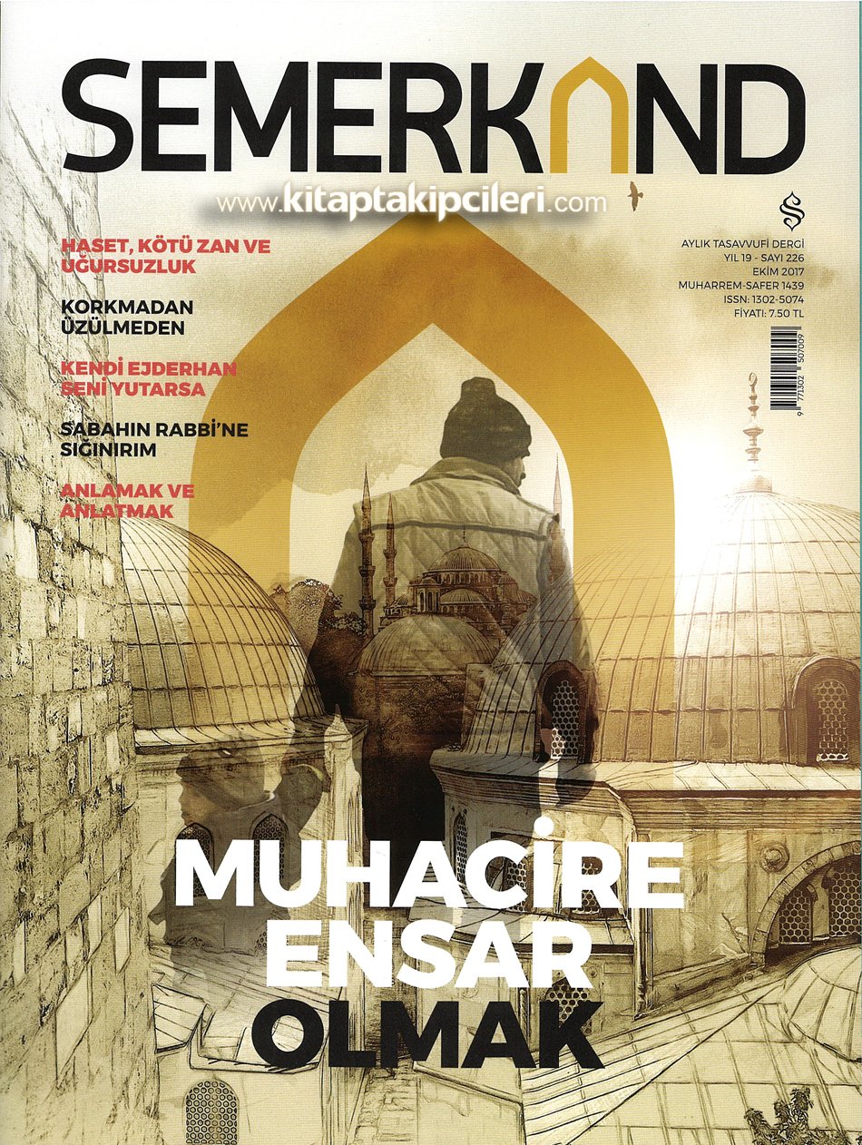 Semerkand Dergisi EKİM 2017 | Muhacire Ensar Olmak