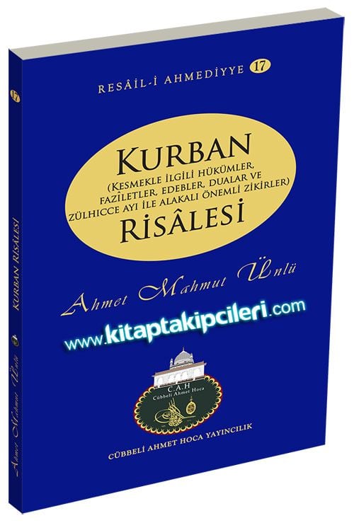 Kurban Risalesi ve Zilhicce Ayı - Faziletler - İbadetler -  Dualar - Hükümler -  Cübbeli Ahmet Hoca