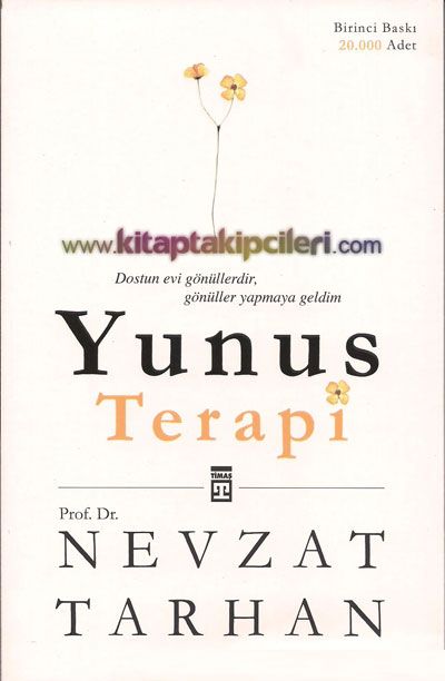 Yunus Terapi, Prof. Dr. Nevzat Tarhan