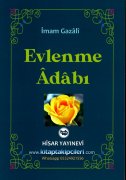 Evlenme Adabı Ve Şehvetin Kırılması, İmamı Gazali