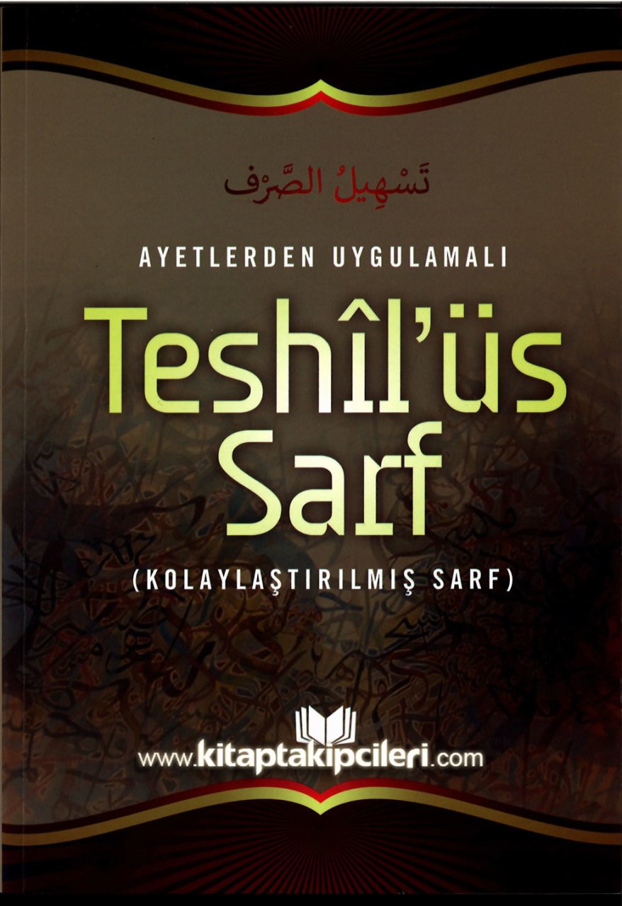 Teshilüs Sarf, Kolaylaştırılmış Sarf, Ayetlerden Uygulamalı, Türkçe Arapça, Ferit Baş