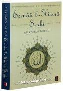 Esmaül Hüsna Şerhi, Ali Osman Tatlısu