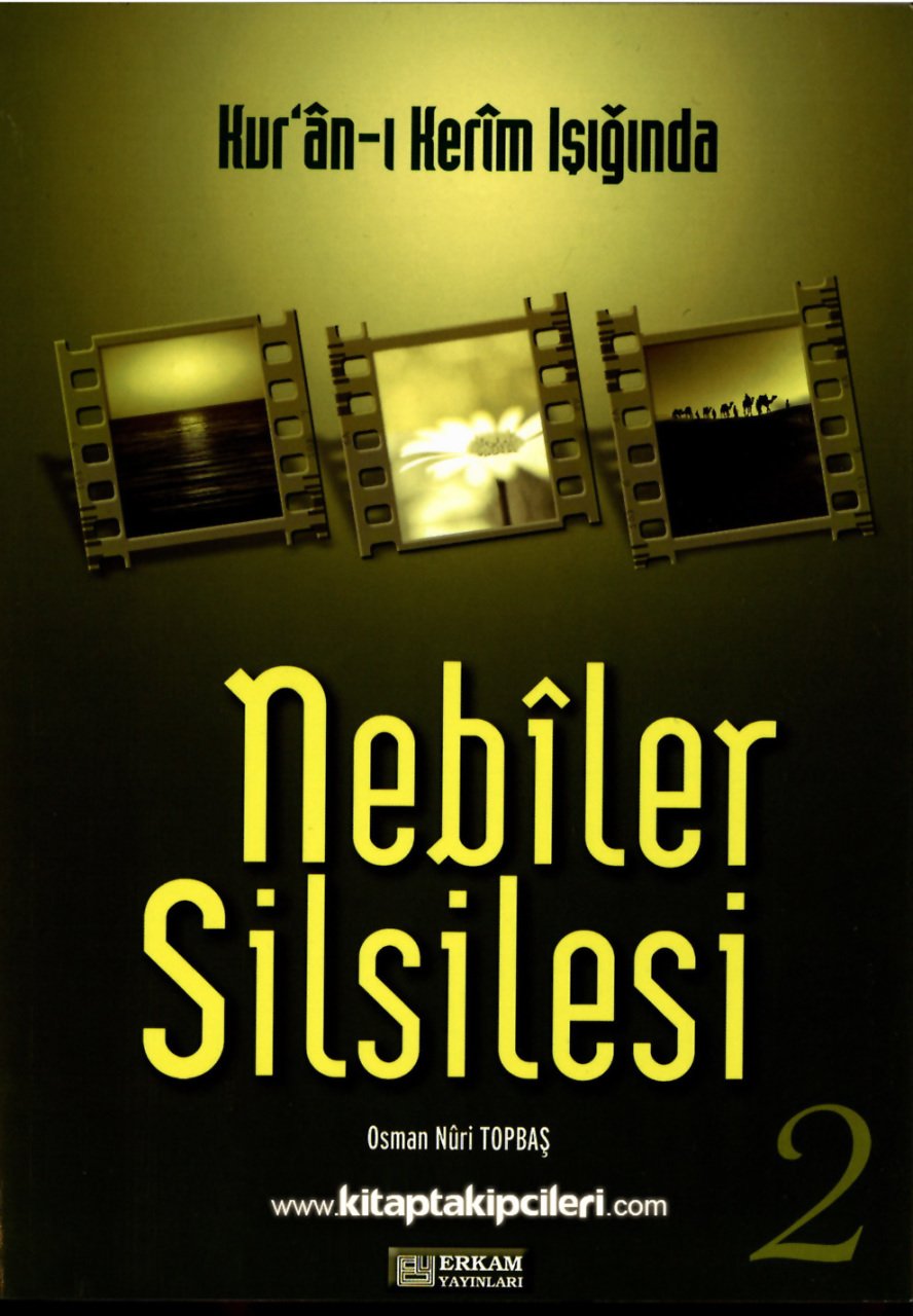 Nebiler Silsilesi, Kuranı Kerim Işığında, Osman Nuri Topbaş, 2. Cilt, 376 Sayfa