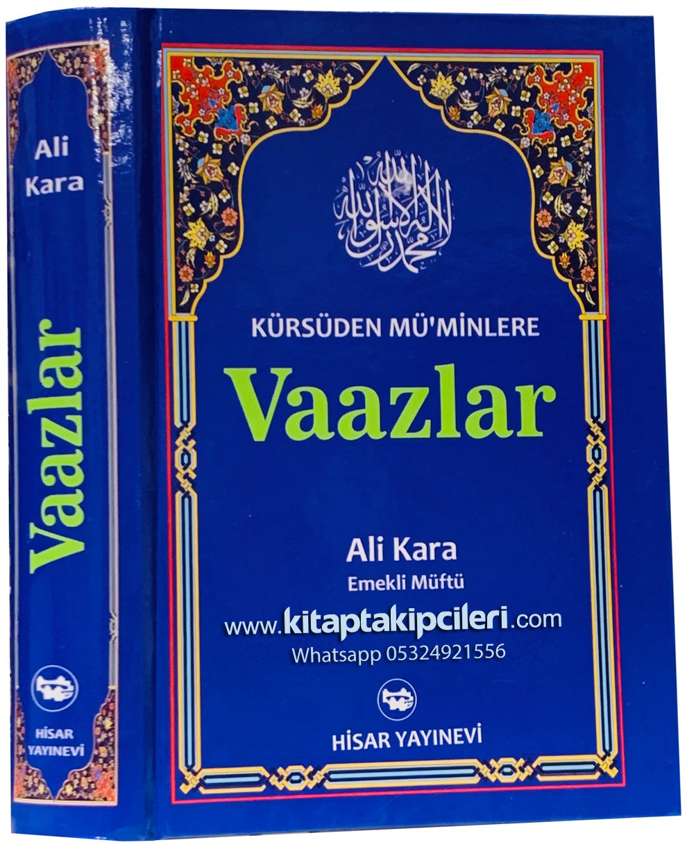 Kürsüden Müminlere Vaazlar, Ayetler Ve Hadisler Işığında Sohbetler, Ali Kara Hoca, Ciltli, 560 Sayfa