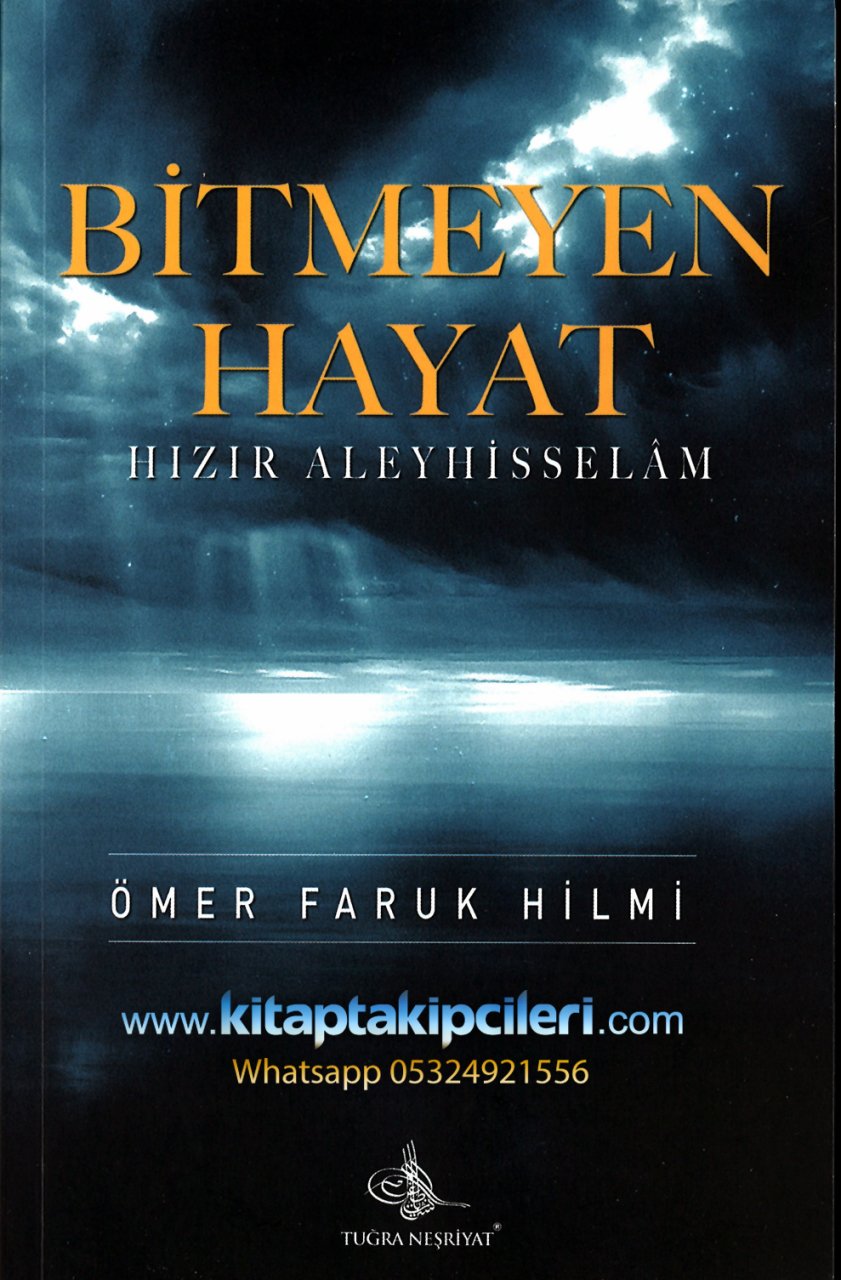 Hızır Aleyhisselam Bitmeyen Hayat, Ömer Faruk Hilmi