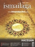 İsmailağa Dergisi MART 2018 | HACEGAN Yolu Ve Delilleri