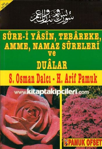 Güllü Yasin Sure-i Yasin, Tebareke, Amme, Namaz Sureleri ve Dualar, Arif Pamuk