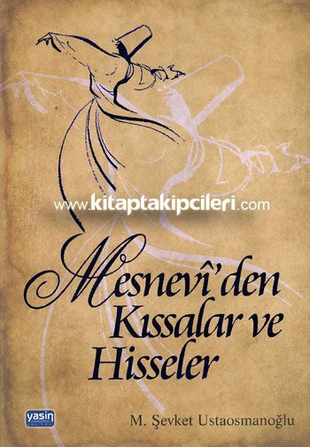 Mesneviden Kıssalar Ve Hisseler, Mahmut Şevket Ustaosmanoğlu