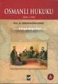 Osmanlı Hukuku Adalet ve Mülk, Prof. Dr. Ekrem Buğra Ekinci