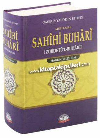 Zübdetül Buhari, Muhtasar Sahihi Buhari, Ömer Ziyaüddin Dağıstani Efendi