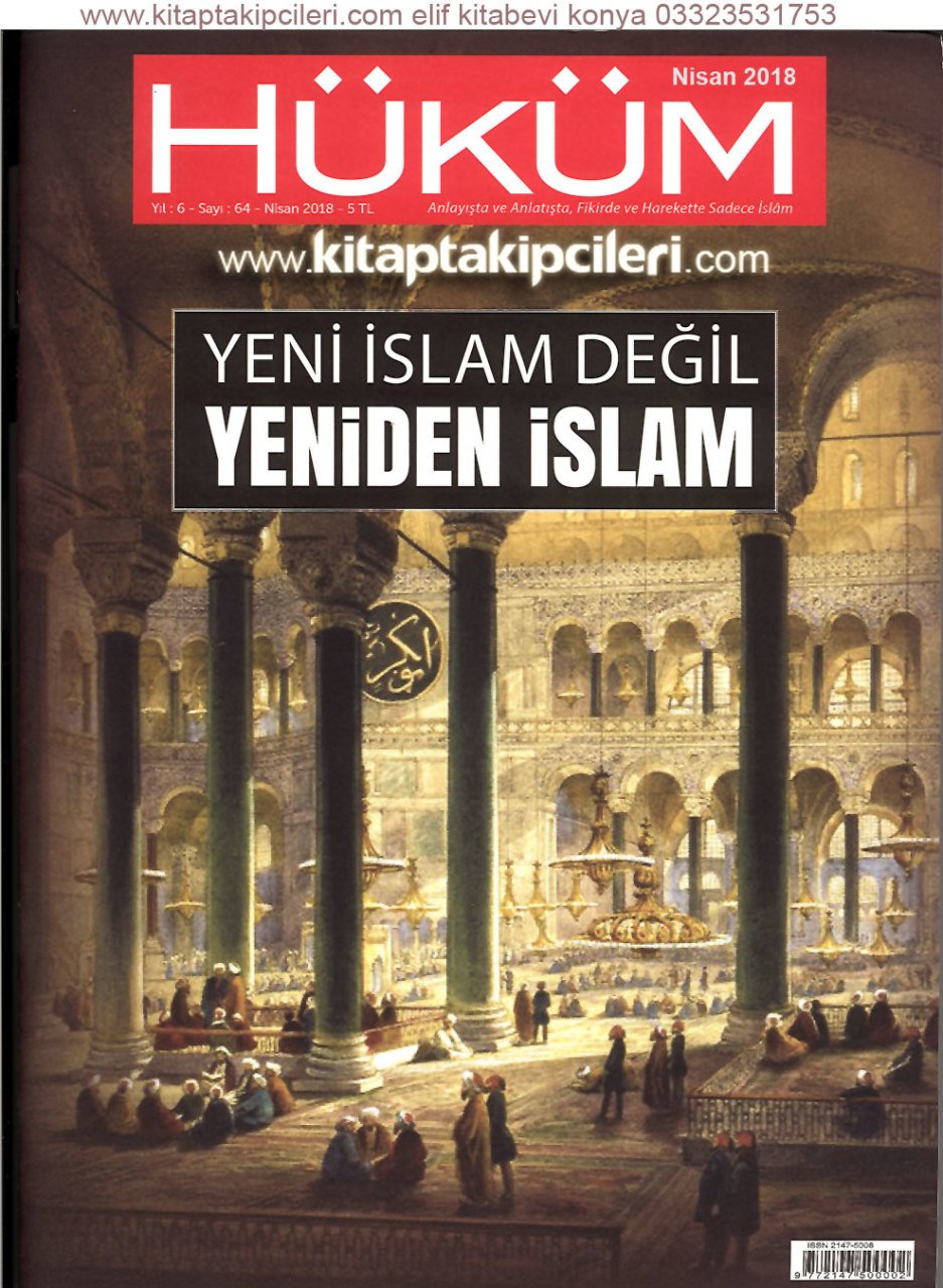 Hüküm Dergisi NİSAN 2018 Sayısı | YENİ İSLAM DEĞİL YENİDEN İSLAM, İhsan Şenocak