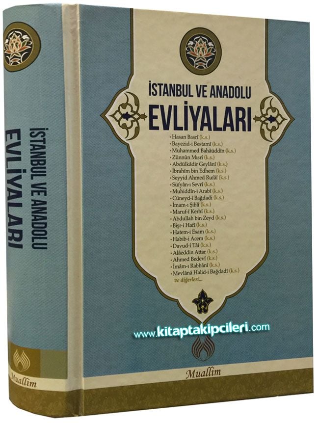 İstanbul Ve Anadolu Evliyaları, Mustafa Necati Bursalı, Büyük Boy Ciltli, 1024 Sayfa