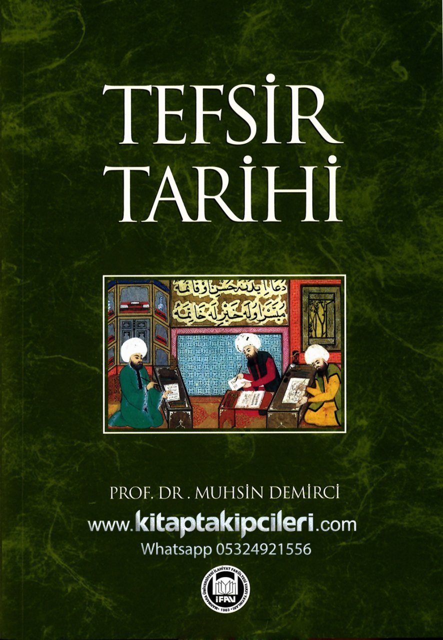Tefsir Tarihi, Prof. Dr. Muhsin Demirci