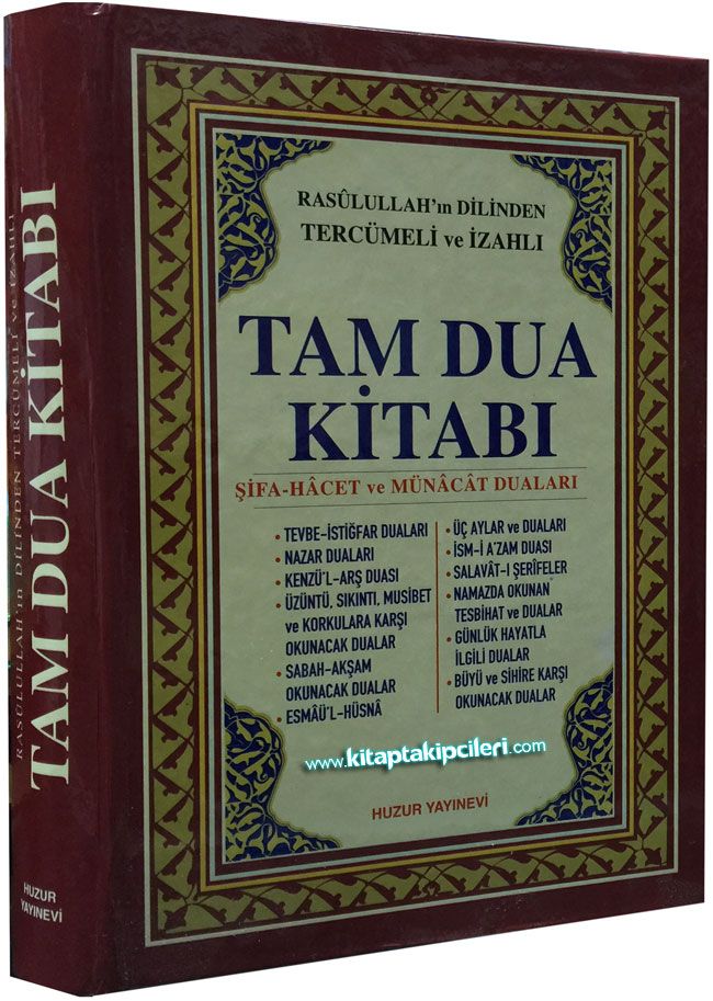 Tam Dua Kitabı, Rasulullahın Dilinden Tercümeli ve İzahlı, Şifa Hacet ve Münacaat Duaları, Abdullah Karakuş, Şamua Kağıt Ciltli 528 Sayfa