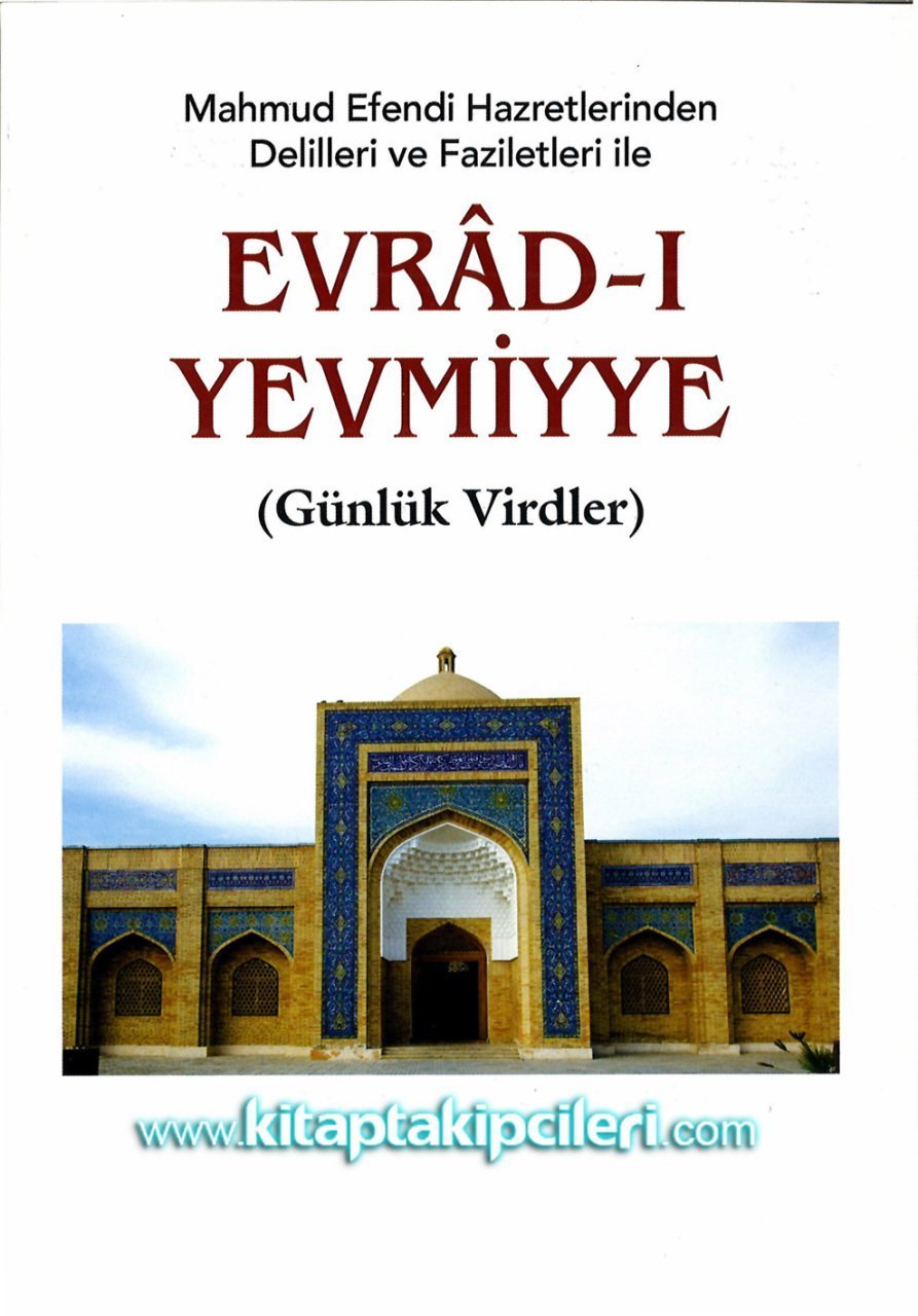 Evradı Yevmiyye, Günlük Virdler, Mahmud Efendi Hazretlerinden Delilleri ve Faziletleri, Kitap Boy 14x20 cm