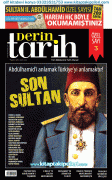 Derin Tarih Dergisi ÖZEL SAYI 3. - Son Sultan ABDULHAMİD Özel Sayısı