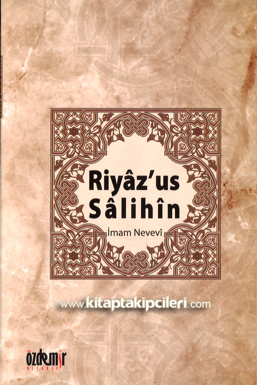 Riyazüs Salihin Hadis Tercümesi, İmam Nevevi, Mehmet Türk, Sadece Türkçe, 534 Sayfa
