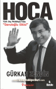 HOCA, Türk Dış Politikasında Ahmet Davutoğlu Etkisi, Gürkan Zengin