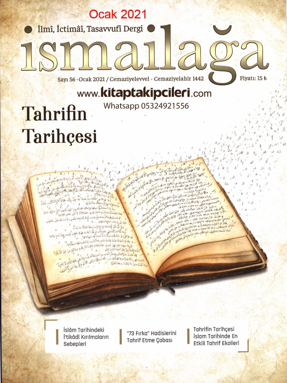 İsmailağa Dergisi Ocak 2021 | Tahrifin Tarihçesi 73 Fırka Hadislerini Tahrif Etme Çabası