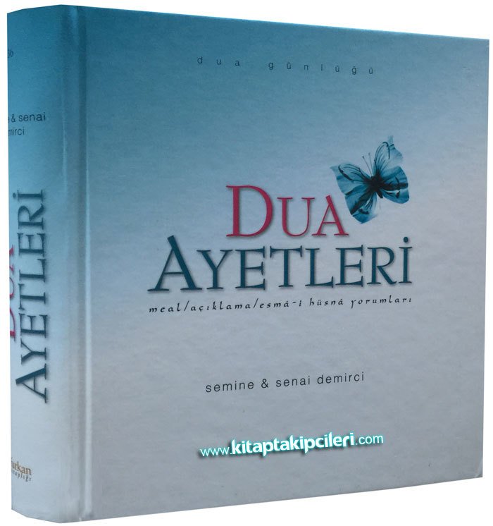 DUA Ayetleri, Meal, Açıklama, Esmai Hüsna Yorumları, Semine Senai Demirci, Ciltli