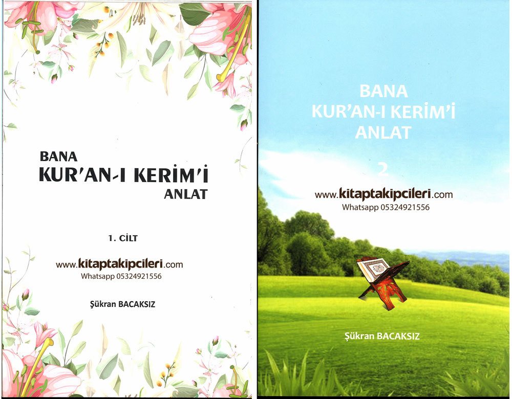 Bana Kuranı Kerimi Anlat, Şükran Bacaksız 2 Kitap