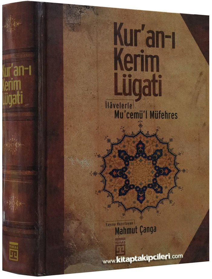 Kuranı Kerim Lugati, İlavelerle Mucemül Müfehres, Mahmut Çanga