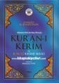 Kuranı Kerim ve Renkli Kelime Meali, Satır Arası Elmalılı M. Hamdi Yazır Meali, Bilgisayar Hatlı Çok Kolay Okunuşlu, Diyanet Mühürlü, Cami Boy