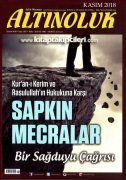 Altınoluk Dergisi Kasım 2018 | Kuranı Kerim Ve Rasulullahın Hukukuna Karşı Sapkın Mecralar