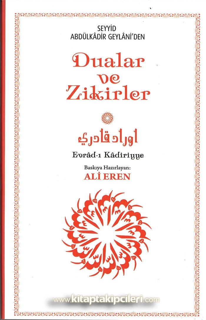 Evradı Kadiriyye, Seyyid Abdulkadir Geylani'den Dualar ve Zikirler, Ali Eren, Arapça Türkçe, Küçük Boy 10x16 cm